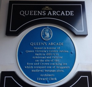 Blue Plaque at Queens Arcade, Briggate, Leeds - the site of the Rose and Crown Coaching Inn